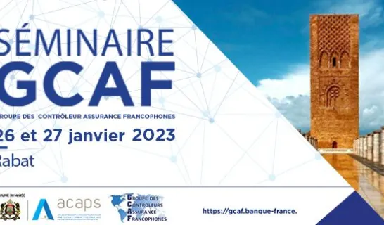 L’ACAPS héberge le séminaire du Groupe des Contrôleurs d’Assurance Francophones (GCAF)